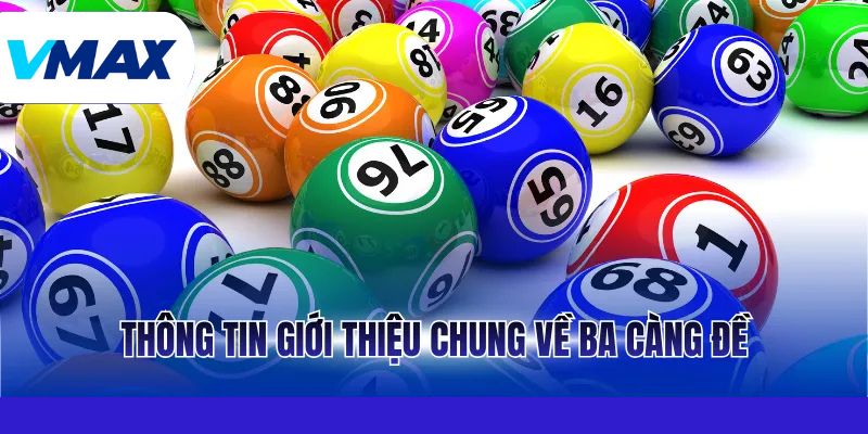 Ba Càng Đề Là Gì – Cách Tiếp Cận Thông Minh Cho Người Chơi 2 Thông tin giới thiệu chung về ba càng đề